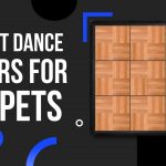 best dance floor for carpet